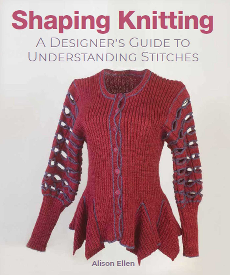 Shaping Knitting: A Designer's Guide to Understanding Stitches book cover by Alison Ellen