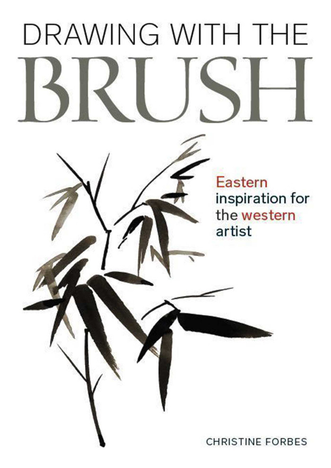 Drawing With The Brush: Eastern Inspiration for the Western Artist (Small Crafts) book cover by Christine Forbes