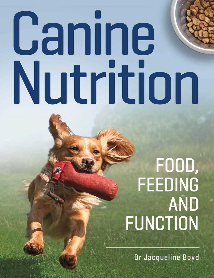 Canine Nutrition: Food Feeding and Function book cover by Jacqueline Boyd