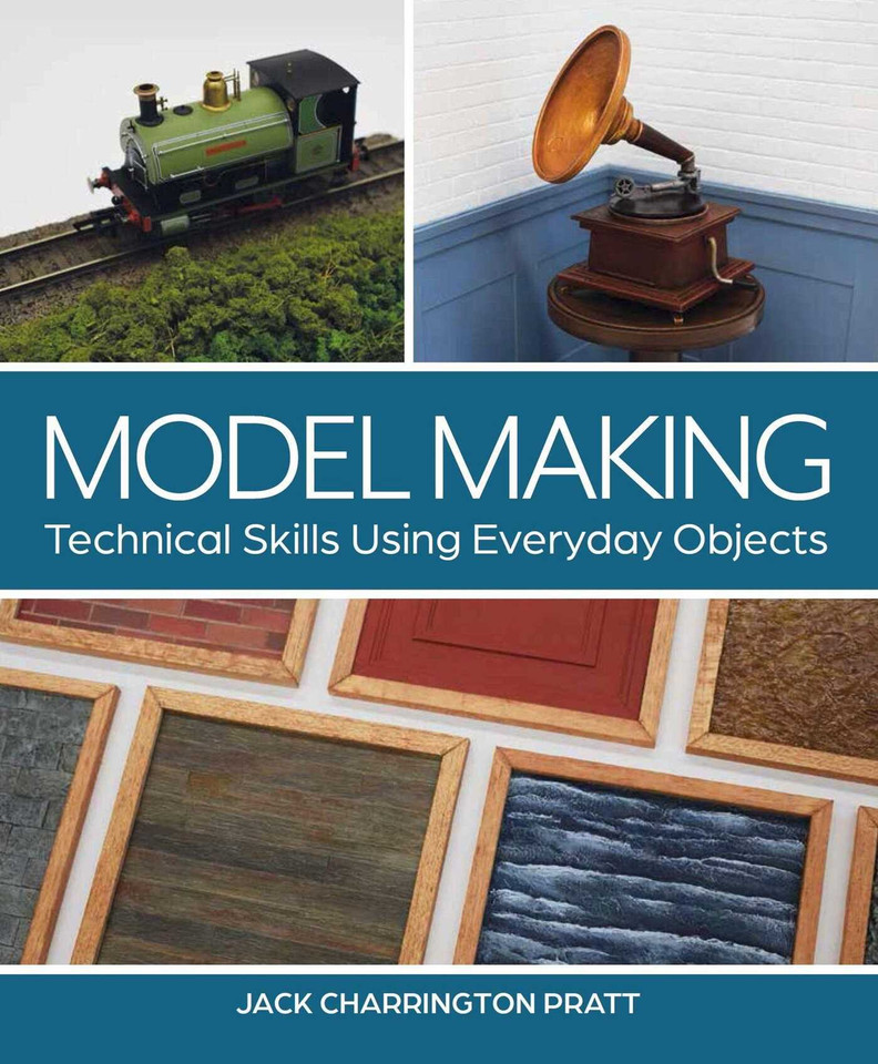 Model Making: Technical Skills Using Everyday Objects (Small Crafts) book cover by Jack Pratt