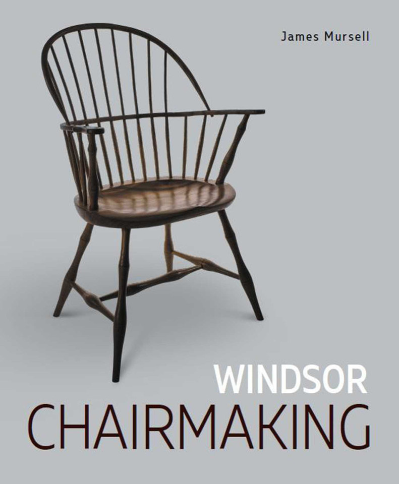 Windsor Chairmaking book cover by James Mursell