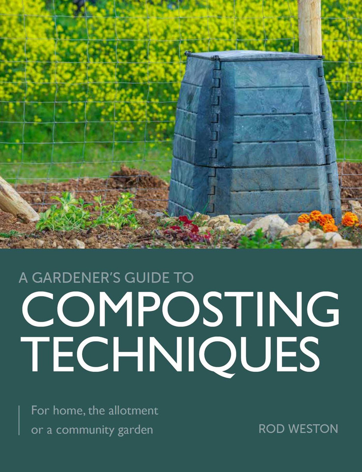 Composting Techniques: For Home, The Allotment or a Community Garden (A Gardener's Guide To) book cover by Rod Weston