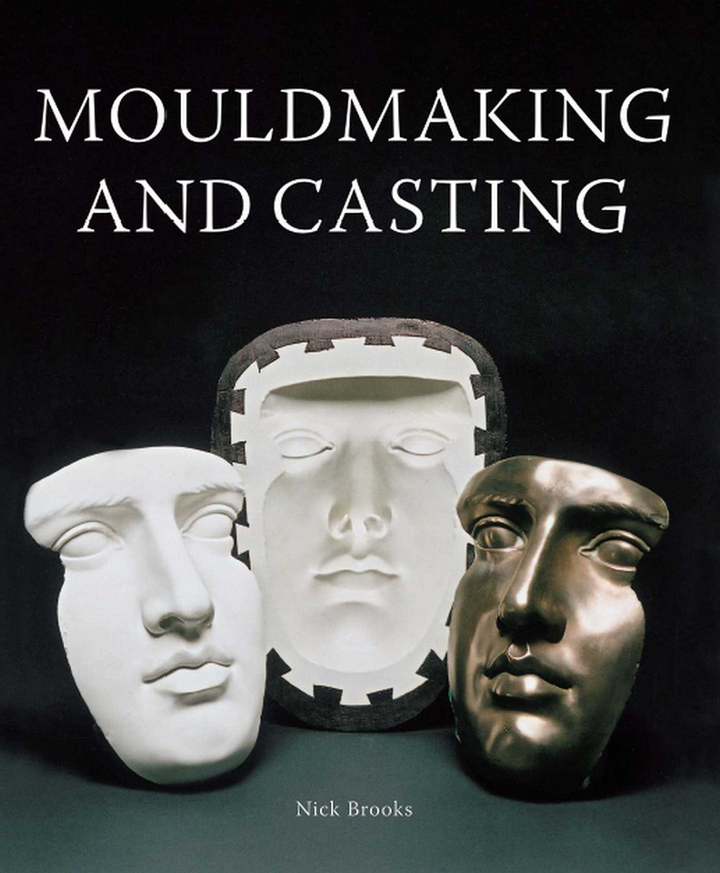MouldMaking and Casting book cover by Nick Brooks