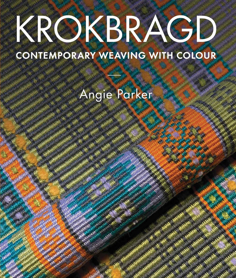 Krokbragd: Contemporary Weaving with Colour book cover by Angie Parker