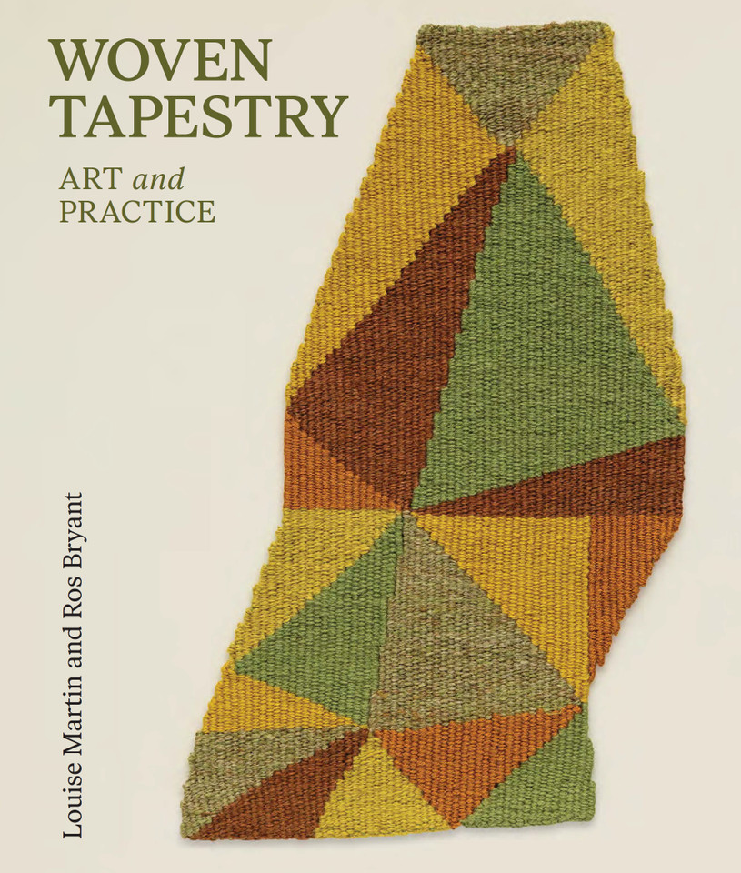 Woven Tapestry: Art and Practice book cover by Louise Martin, Ros Bryant