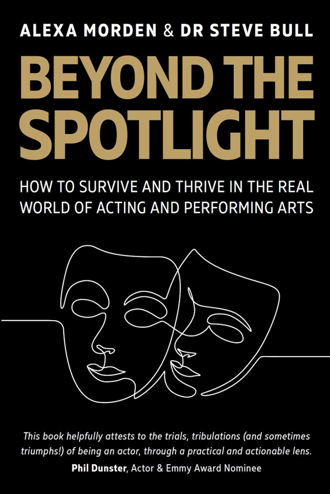Beyond the Spotlight: How to Survive and Thrive in the Real World of Acting and Performing Arts book cover by Morden, Bull