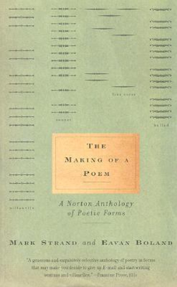 The Making of a Poem: A Norton Anthology of Poetic Forms Cover