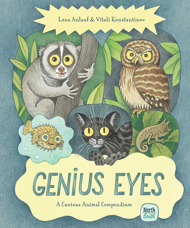 Genius Eyes: A Curious Animal Compendium (Genius Animals) book cover by Lena Anlauf