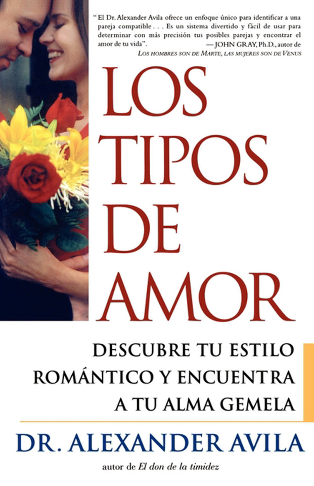 Los tipos de amor (Lovetypes): Descubre tu estilo romantico y encuentra a tu alma gemela book cover by Alexander Avila
