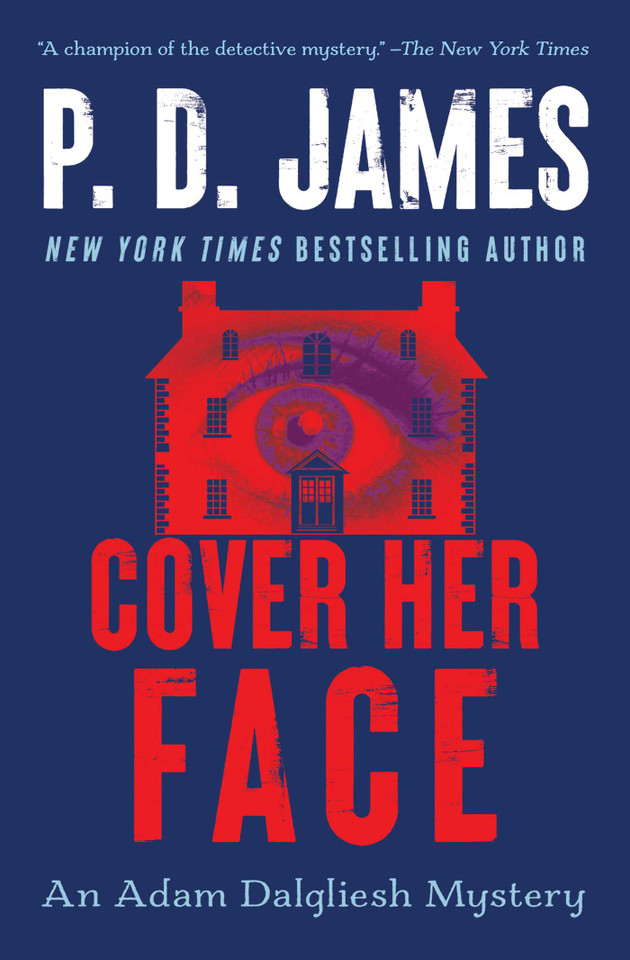 Cover Her Face: An Adam Dalgliesh Mystery (Adam Dalgliesh Mystery) book cover by P.D. James