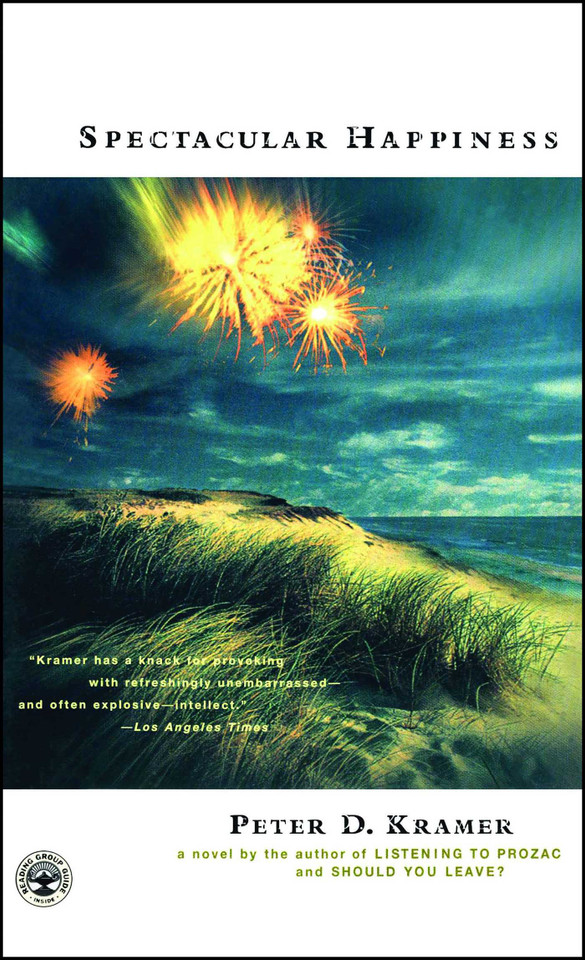 Spectacular Happiness: A Novel book cover by Peter D. Kramer