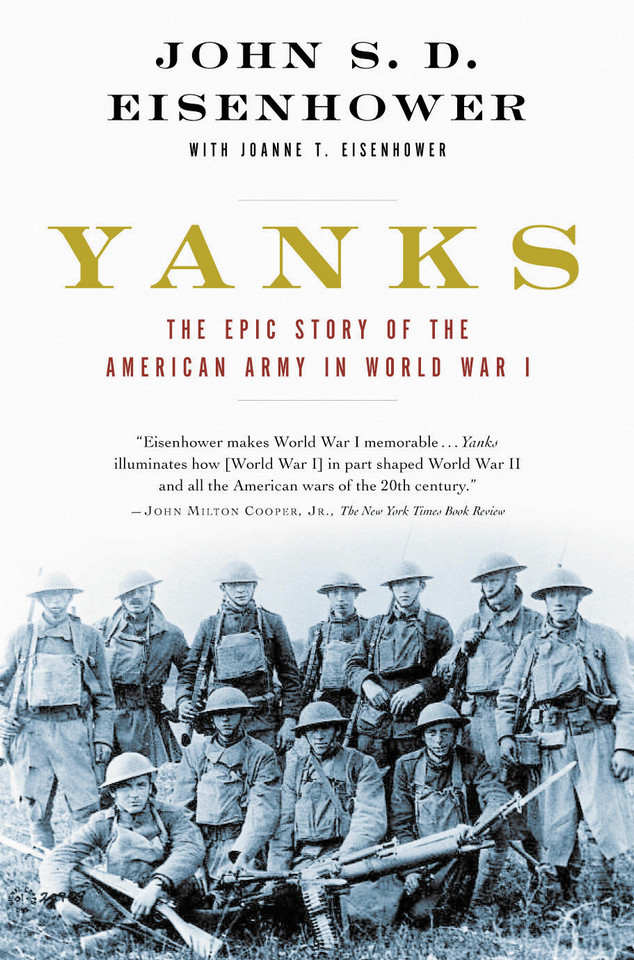 Yanks: The Epic Story of the American Army in World War I book cover by John Eisenhower