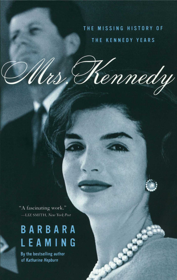 Mrs. Kennedy: The Missing History of the Kennedy Years book cover by Barbara Leaming