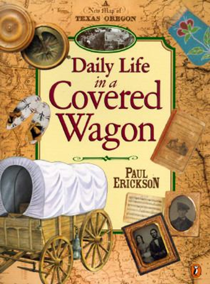 Daily Life in a Covered Wagon Cover Daily Life in a Covered Wagon Cover
