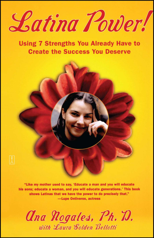Latina Power!: Using 7 Strengths You Already Have to Create the Success You Deserve book cover by Ana Nogales