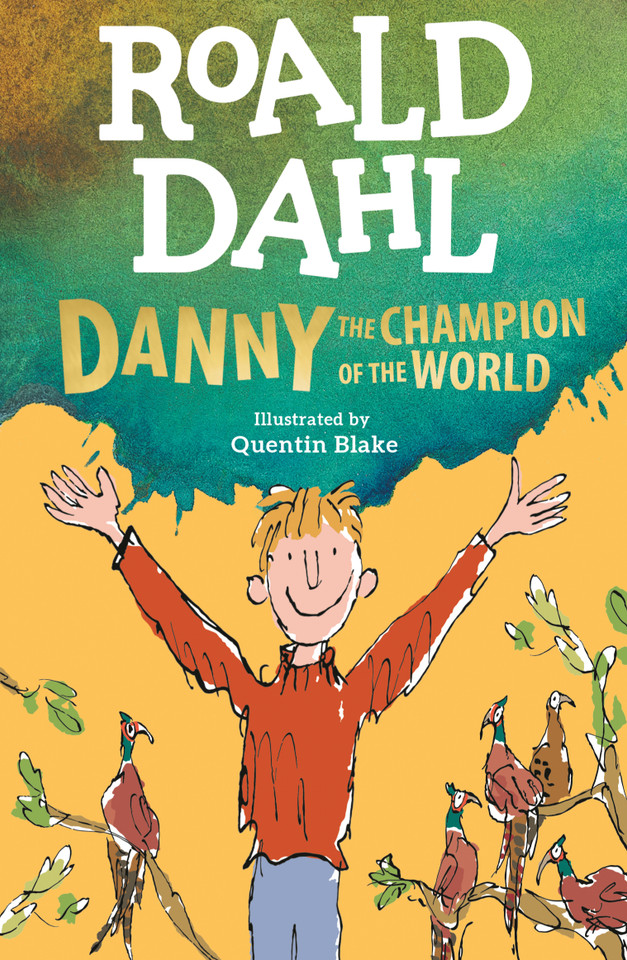 Danny the Champion of the World book cover by Roald Dahl