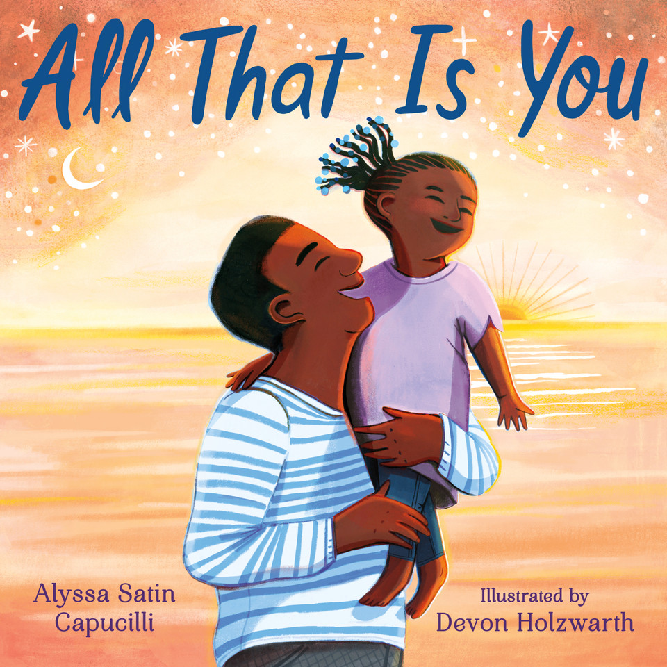 All That Is You book cover by Alyssa Satin Capucilli