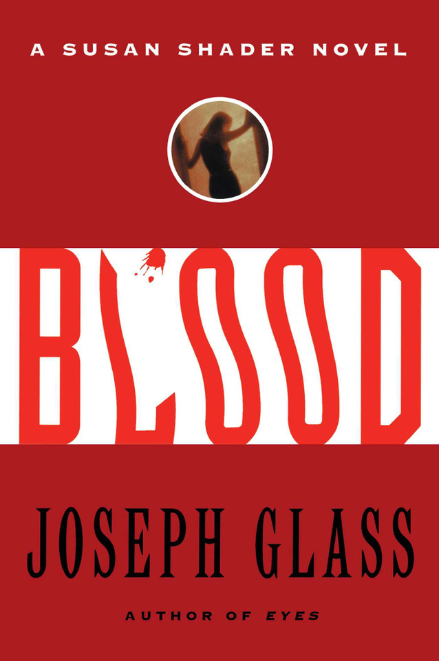 Blood: A Susan Shader Novel book cover by Joseph Glass