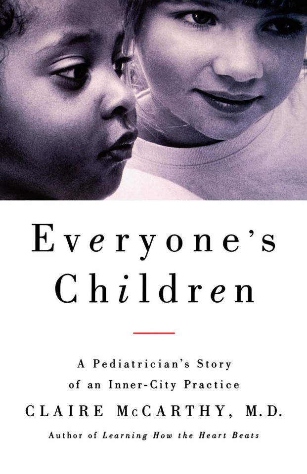 Everyone's Child: A Pediatrician's Story of an Inner-City Practice book cover by Claire McCarthy