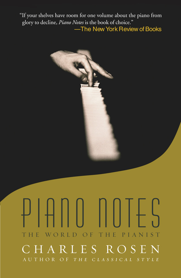 Piano Notes: The World of the Pianist book cover by Charles Rosen
