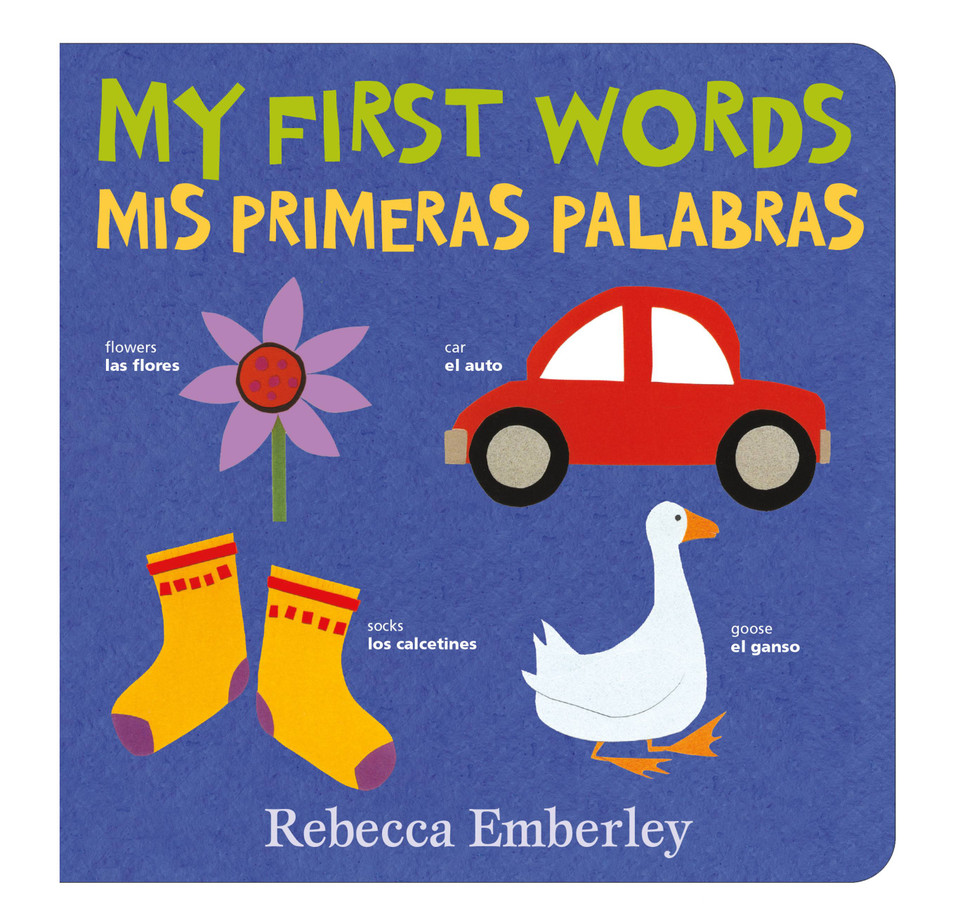 My First Words / Mis primeras palabras book cover by Rebecca Emberley