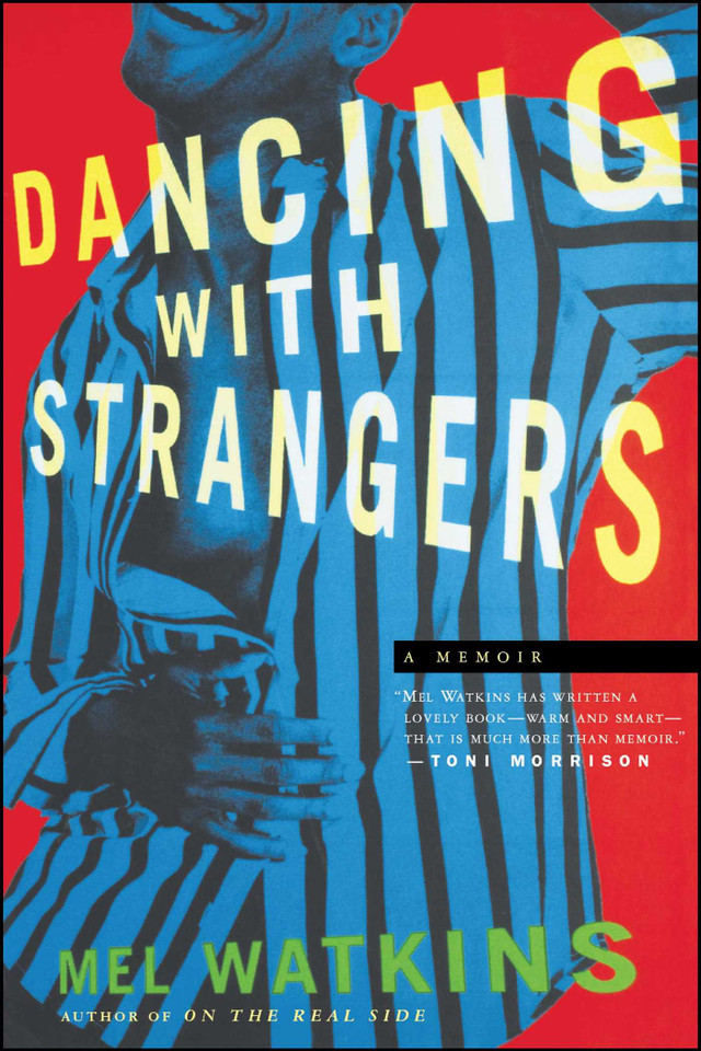 Dancing with Strangers: A Memoir book cover by Mel Watkins