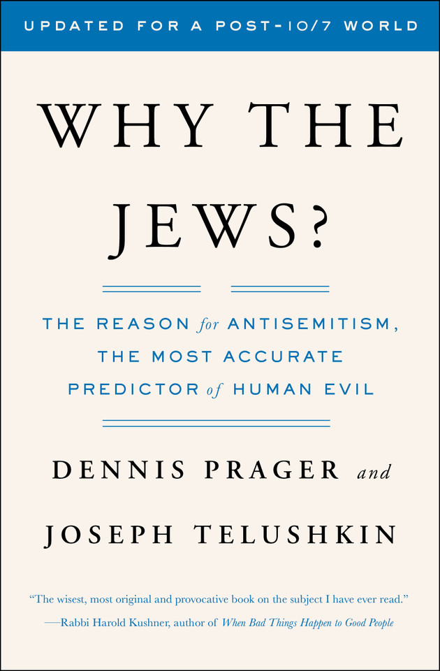 Why the Jews?: The Reason for Antisemitism (An Examination of Antisemitism) book cover by Dennis Prager, Joseph Telushkin