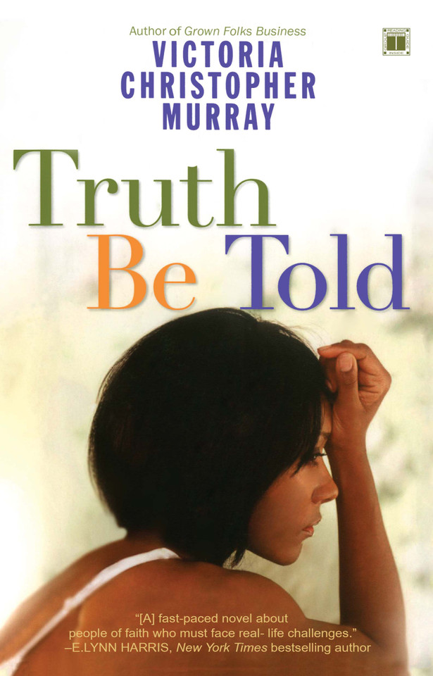 Truth Be Told book cover by Victoria Christopher Murray