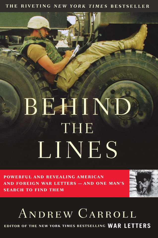 Behind the Lines: Powerful and Revealing American and Foreign War Letters--and One Man's Search to Find Them book cover by Andrew Carroll