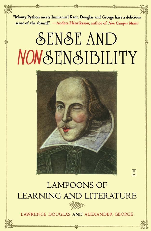 Sense and Nonsensibility: Lampoons of Learning and Literature book cover by Lawrence Douglas, Alexander George