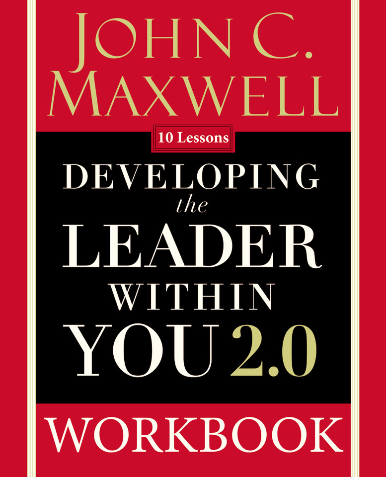 Developing the Leader Within You 2.0 Workbook [9780310094074]