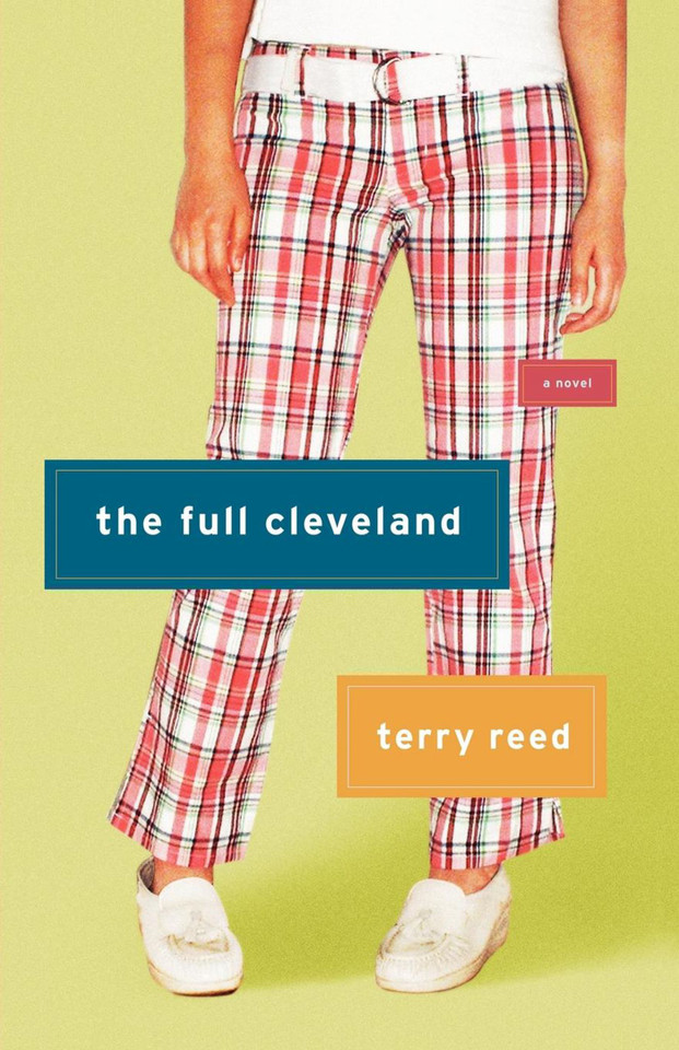 The Full Cleveland: A Novel book cover by Terry Reed