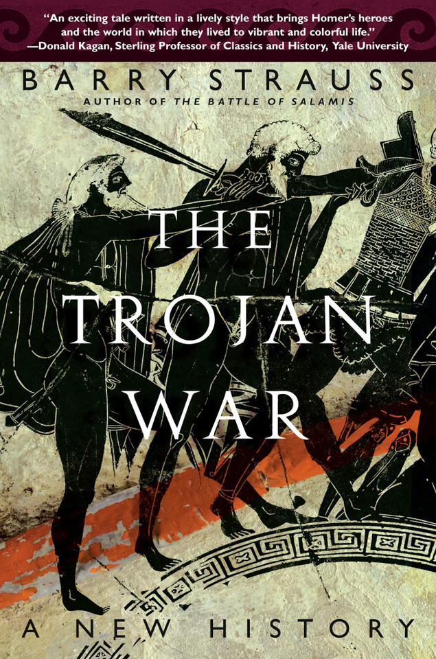 The Trojan War: A New History book cover by Barry Strauss