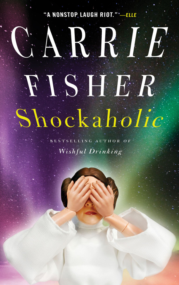 Shockaholic (A Bestselling Celebrity Memoir) book cover by Carrie Fisher