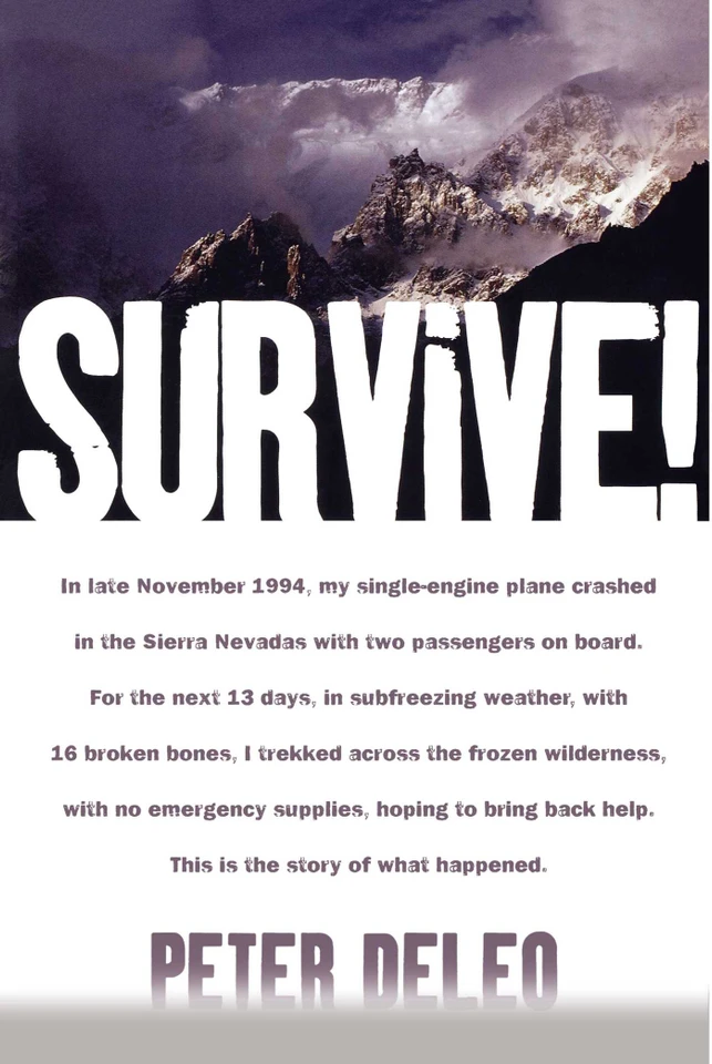 Survive!: My Fight for Life in the High Sierras book cover by Peter DeLeo