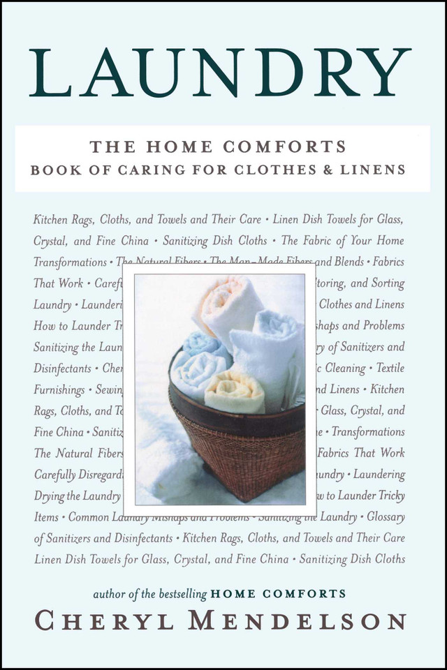 Laundry: The Home Comforts Book of Caring for Clothes and Linens book cover by Cheryl Mendelson
