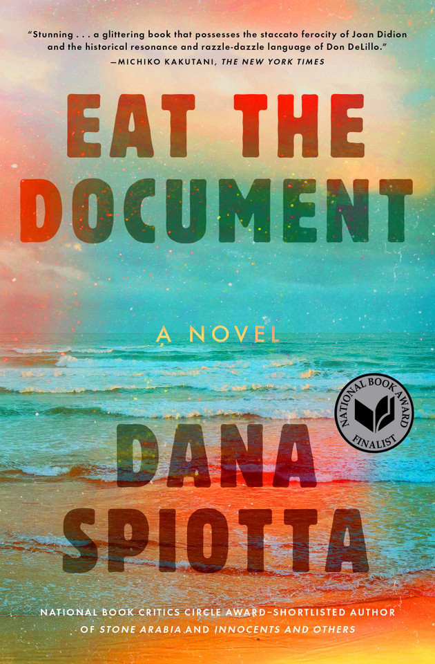 Eat the Document: A Novel book cover by Dana Spiotta