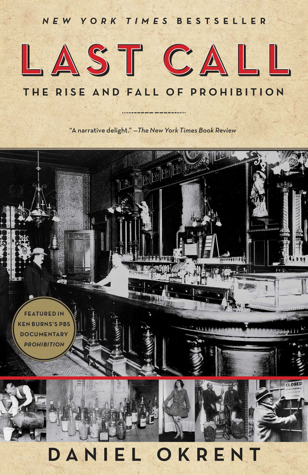 Last Call: The Rise and Fall of Prohibition book cover by Daniel Okrent