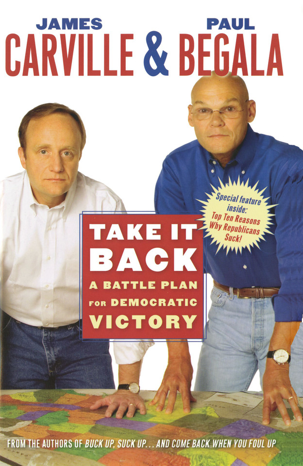 Take It Back: A Battle Plan for Democratic Victory book cover by James Carville, Paul Begala