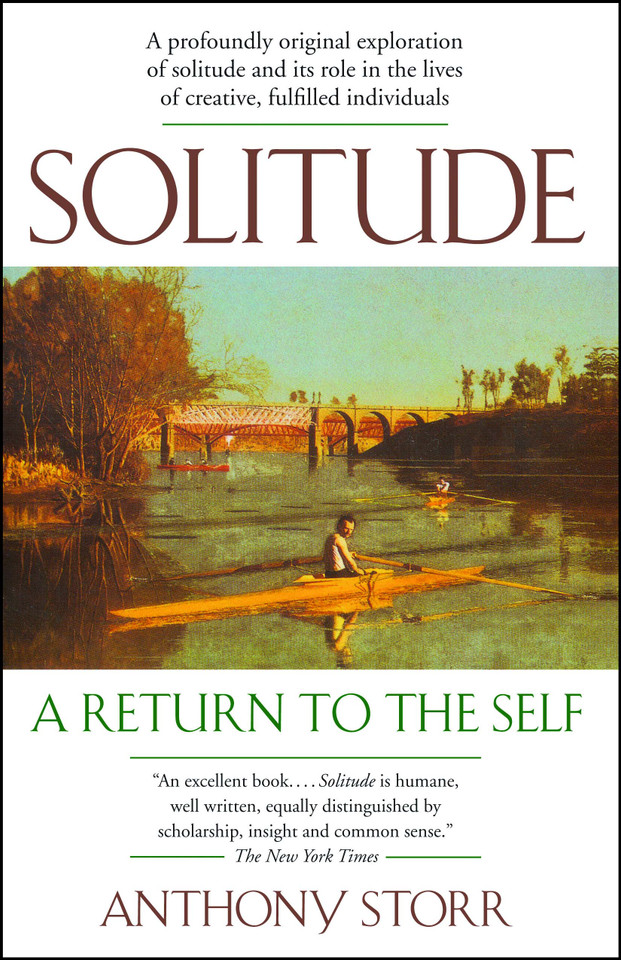 Solitude: A Return to the Self book cover by Anthony Storr