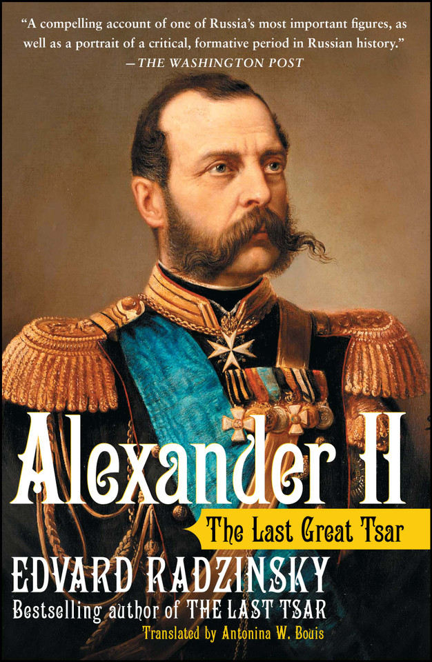 Alexander II: The Last Great Tsar book cover by Edvard Radzinsky