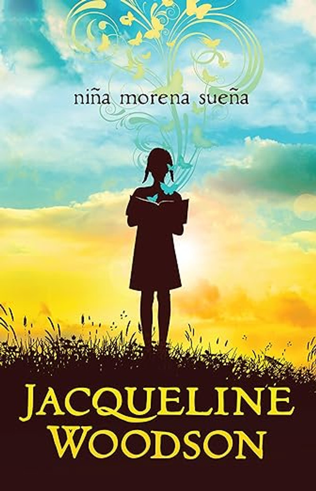 Niña Morena Sueña / Brown Girl Dreaming