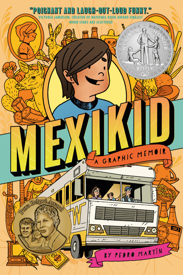Mexikid: (Newbery Honor Award Winner) book cover by Pedro Martín