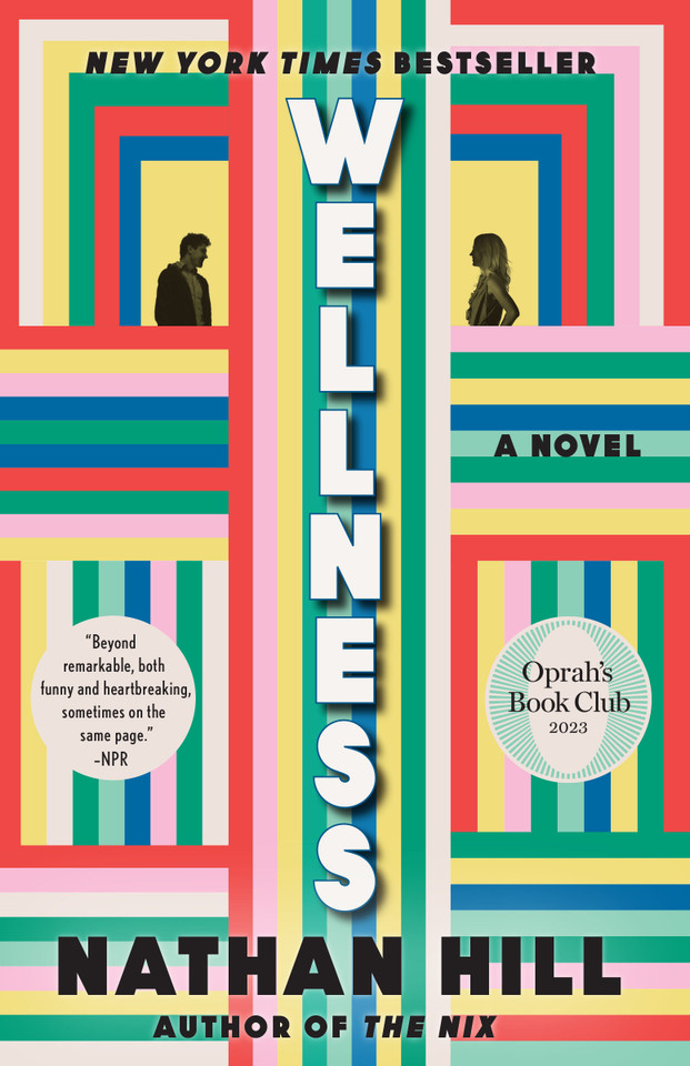 Wellness: A novel book cover by Nathan Hill