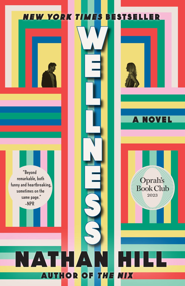 Wellness: A novel Wellness: A novel