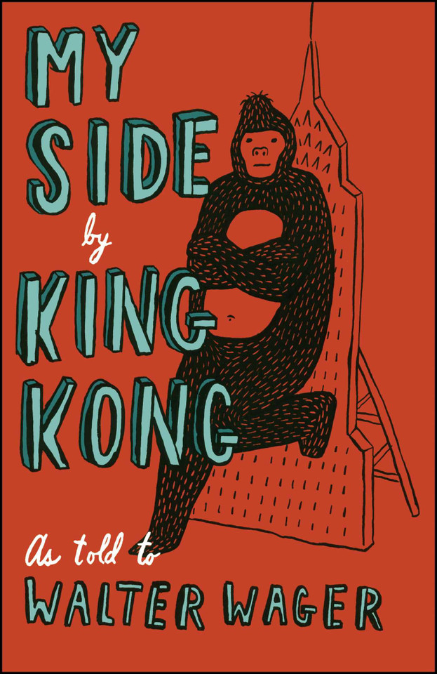 My Side: By King Kong book cover by Walter Wager