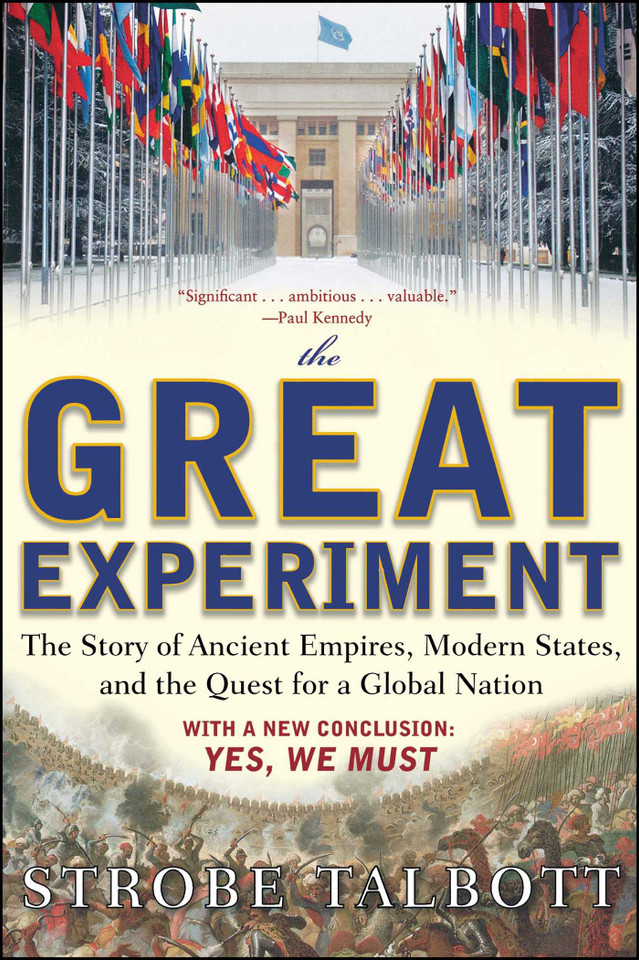 The Great Experiment: The Story of Ancient Empires, Modern States, and the Quest for a Global Nation book cover by Strobe Talbott