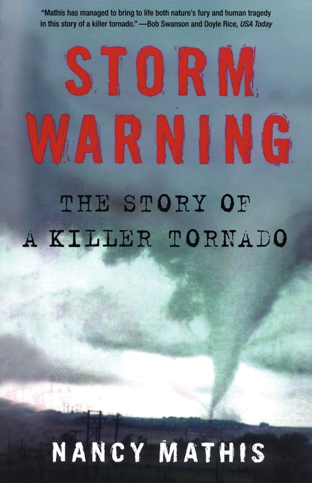 Storm Warning: The Story of a Killer Tornado book cover by Nancy Mathis