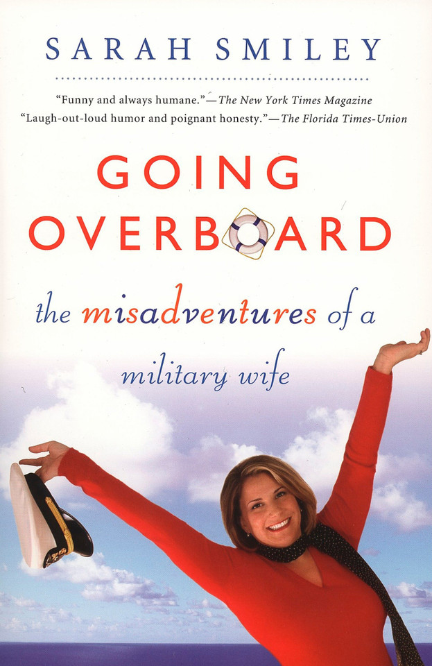 Going Overboard: The Misadventures of a Military Wife book cover by Sarah Smiley