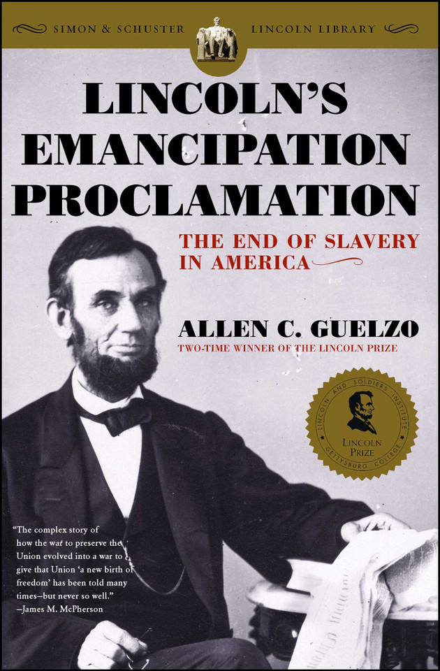 Lincoln's Emancipation Proclamation: The End of Slavery in America book cover by Allen C. Guelzo